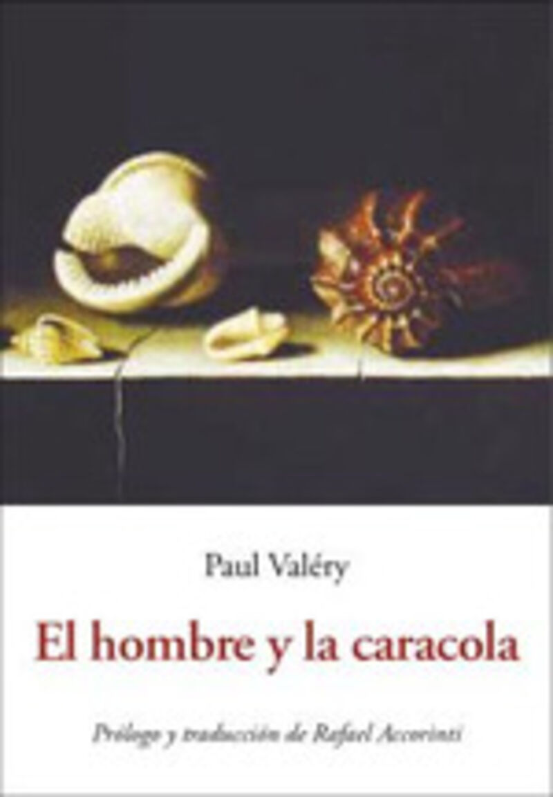 el hombre y la caracola - Paul Valery