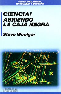 ciencia - abriendo la caja negra - Steve Woolgal