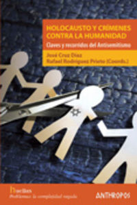 holocausto y crimenes contra la humanidad - Jose Cruz Diaz (coord. ) / R. Rodriguez Prieto (coord. )