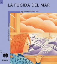 fugida de la mar, la - impremta - Agusti Fernandez Paz / Enric Solbes (il. )