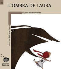l'ombra de laura - impremta - Vicente Muñoz Puelles / Alberto Pieruz (il. )