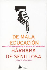 DE MALA EDUCACION - ANECDATORIO PARA APRENDER CORRECTAMENTE