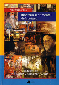 itinerario sentimental (guia de itzea) - Pio Caro Baroja