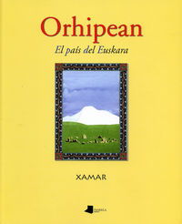orhipean - el pais del euskara - Xamar