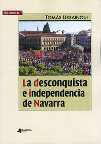 La desconquista e independencia de navarra - Tomas Urzainqui
