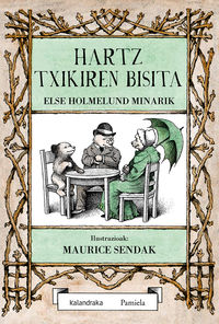 hartz txikiren bisita - Else Holmelund Minarik / Maurice Sendak (il. )