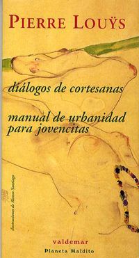 DIALOGOS DE CORTESANAS / MANUAL DE URBANIDAD PARA JOVENCITAS