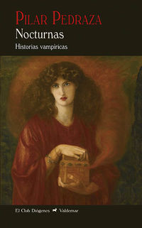 nocturnas - historias vampiricas - Pilar Pedraza Martinez