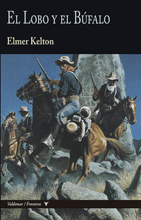 el lobo y el bufalo - Elmer Kelton
