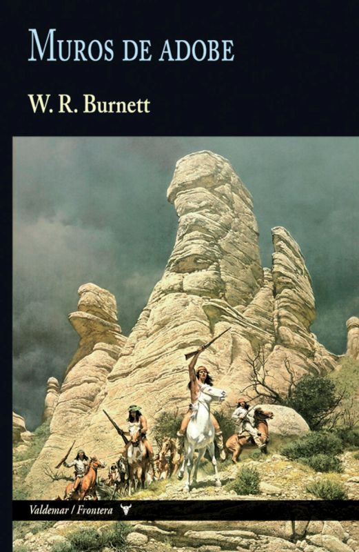 muros de adobe - W. R. Burnett