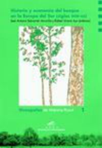 historia y economia del bosque en la europa del sur - Jose Anton Sebastian Amarilla / Rafael Uriarte Ayo