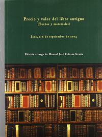 precio y valor del libro antiguo - Manuel Jose Pedraza Gracia