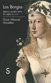 Los borgia - Oscar Villarroel Gonzalez