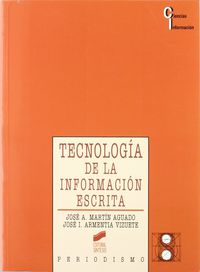 tecnologia de la informacion escrita - J. A. Martin Aguado