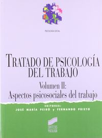 tratado psicologia del trabajo ii. Jose Maria Peiro Silla.