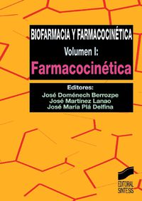 biofarmacia y farmacocinetica vol. i - Jose Domenech Berrozpe