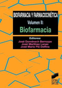 biofarmacia y farmacocinetica - biofarmacia (vol.2)