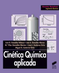 cinetica quimica aplicada - Juan R. Gonzalez Velasco