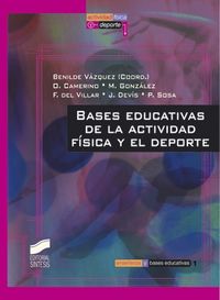 bases educativas de la actividad fisica y el deporte - Benilde Vazquez Gomez