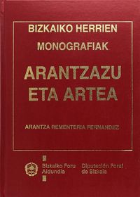 arantzazu eta artea - bizkaiko herrien monografiak