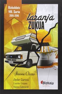 laranja zukua / stan - Jasone Osoro Igartua / Aixa De La Cruz Ventosa