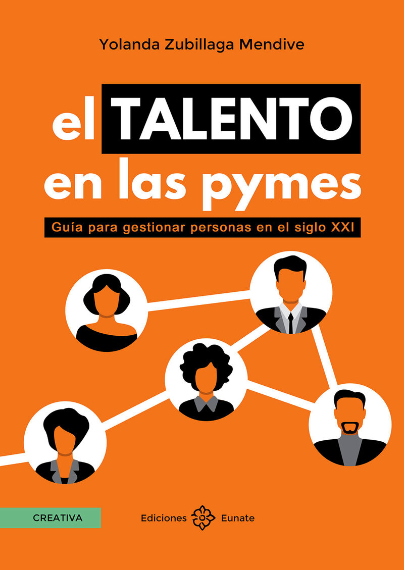 el talento en las pymes - guia para gestionar personas en el siglo xxi - Yolanda Zubillaga Mendive