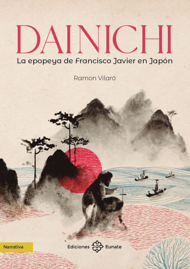 dainichi. la epopeya de francisco javier en japon - Ramon Vilaro
