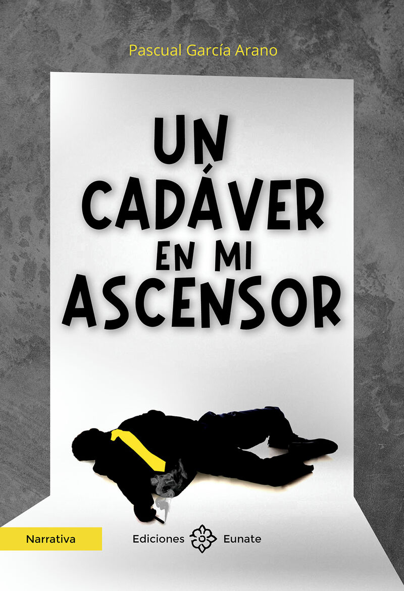 un cadaver en mi ascensor - Pascual Garcia Arano