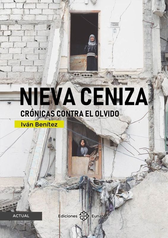 nieva ceniza - cronicas contra el olvido - Ivan Benitez Fornies