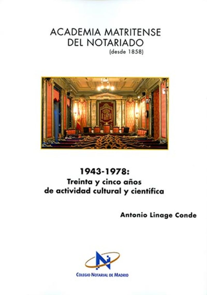 ACADEMIA MATRITENSE DEL NOTARIADO (1943-1978)