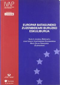 europar batasuneko zuzenbideari buruzko eskuliburua - G. Jauregi / J. I. Ugartemendia / M. Zelaia