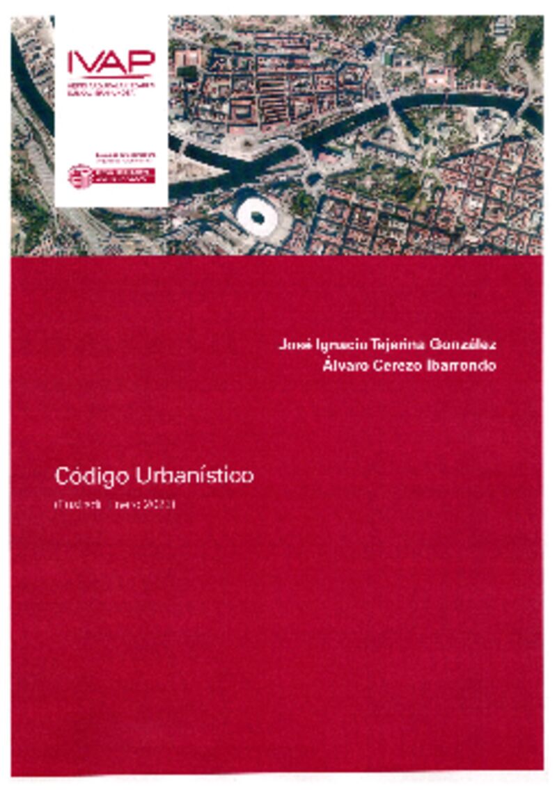 codigo urbanistico (euskadi. enero 2022) - J. Ignacio Tejerina Gonzalez / Alvaro Cerezo Ibarrondo