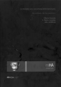 ceramicas hispanorromanas - un estado de la cuestion - D. Bernal Casasola / A. Ribera I Lacomba