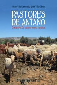 pastores de antaño - costumbres - su universo sonoro y musical