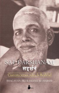 sat darshanam - cuarenta versos sobre la realidad - Bhagavan Sri Ramana Maharshi
