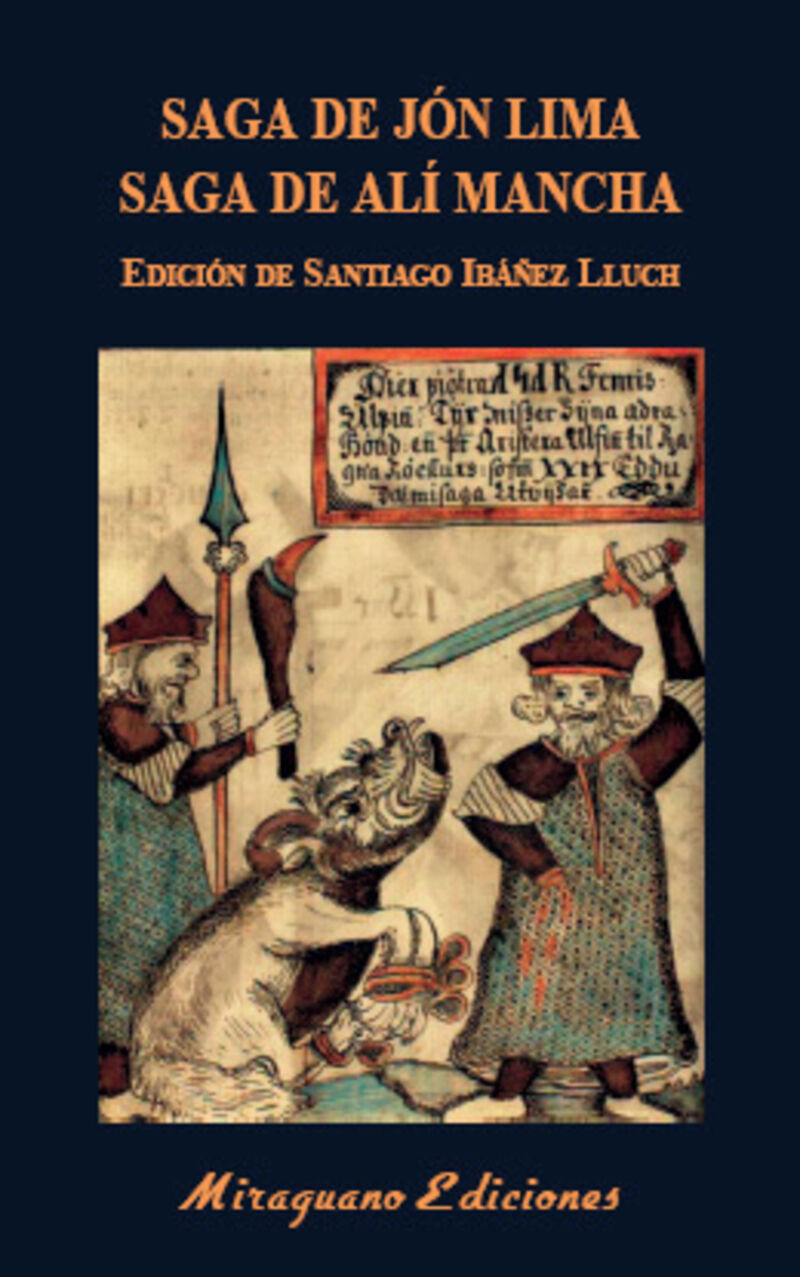 saga de jom lima. saga de ali mancha - Santiago Ibañez Lluch (ed. )