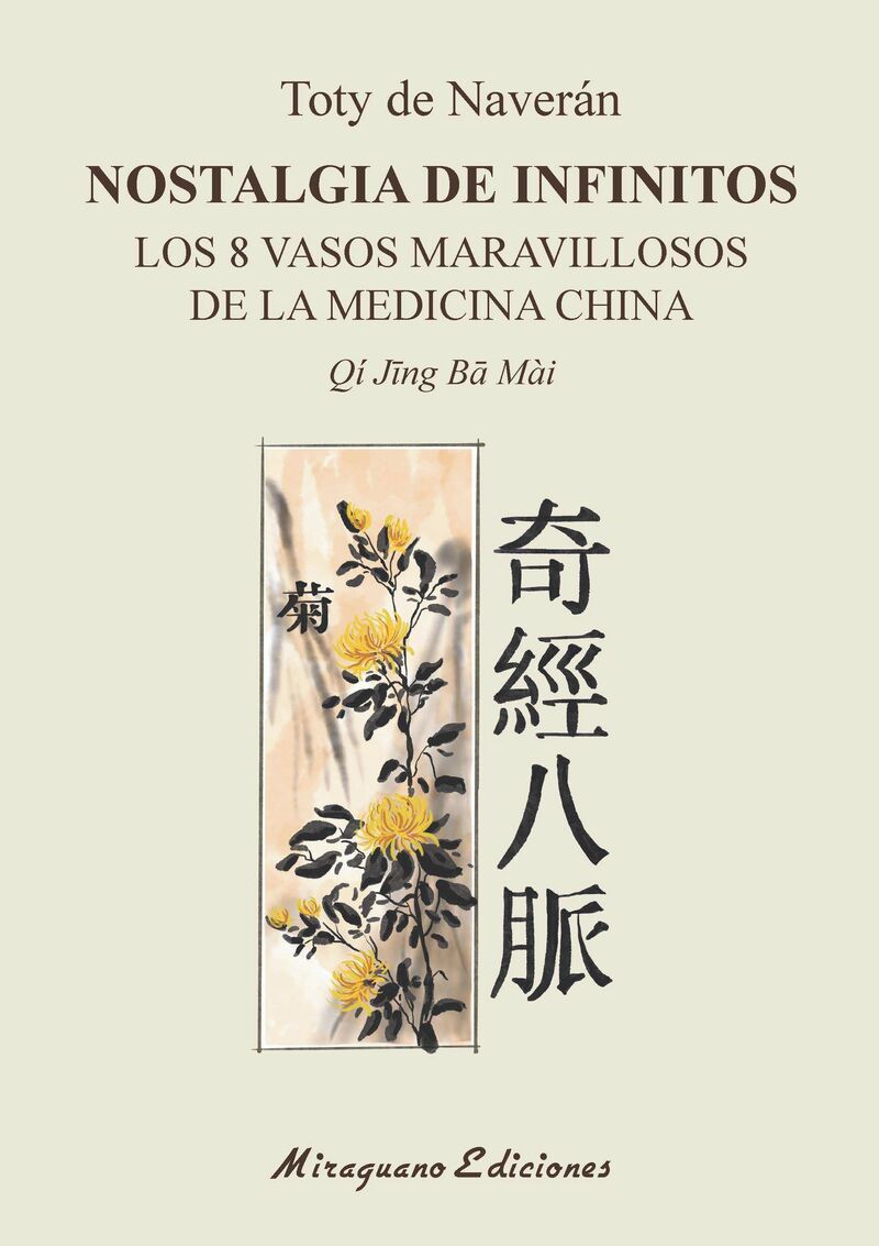 nostalgia de infinitos - los 8 vasos maravillosos de la medicina china - Encarnacion De Naveran Arriero
