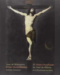 CRISTO CRUCIFICADO DE JOSE RIBERA, EL