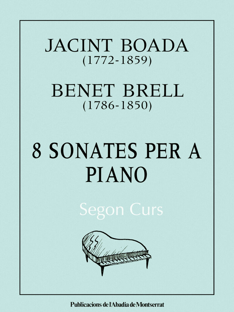 8 SONATES PER A PIANO. SEGON CURS