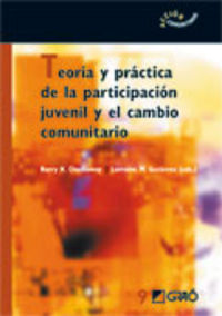teoria y practica de la participacion juvenil y cambio comunitario - B. N. Checkoway / L. M. Gutierrez