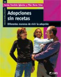 adopciones sin recetas - diferentes maneras de vivir la adopcion - Carme Panchon / Pilar Heras