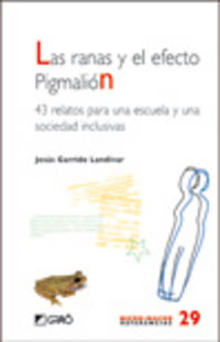 Las ranas y el efecto pigmalion - Jesus Garrido Landivar