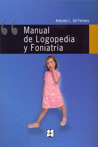 manual de logopedia y foniatria - Antonio L. Gil Ferrera