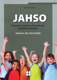 manual educador - jahso - programa jugando y aprendiendo habilidades sociales - Gloria B. Carrillo Guerrero