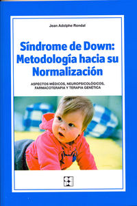 sindrome de down: metodologia hacia la normalizacion - Jean Adolphe Rondal