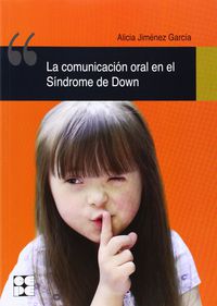 La comunicacion oral en el sindrome de down - Alicia Jimenez Garcia