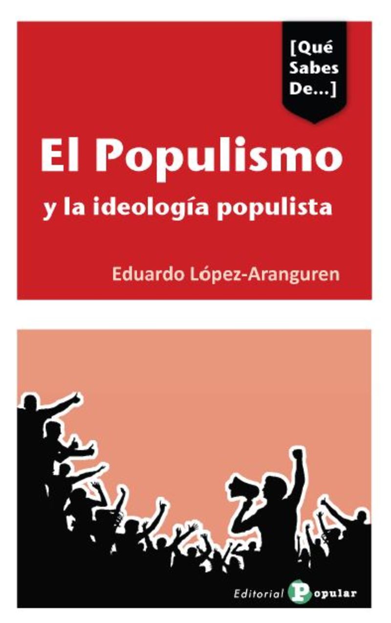 EL POPULISMO Y LAS IDEOLOGIAS POPULISTAS EN ESPAÑA