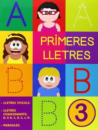 PRIMERES LLETRES - PAL 3 - VOCALS. CONSONANTS: D, P, B, C, R, S, J, G. PARAULES