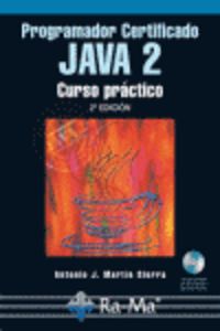 programador certificado java 2 - curso practico (+cd-rom) (2ª ed) - Antonio J. Martin Sierra
