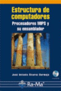 estructura de computadores - procesadores mips y su ensamblador - J. A. Alvarez Bermejo